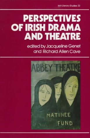 Imagen de archivo de Perspectives on Irish Drama and Theatre (Volume 33) a la venta por Anybook.com