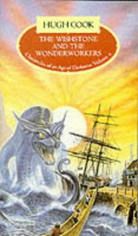 9780861403974: The Wishstone and the Wonderworkers: v. 6 (Chronicles of an Age of Darkness S.)