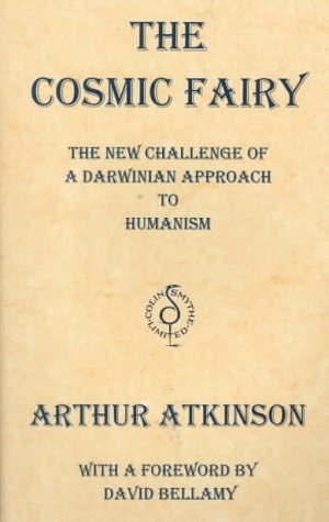 9780861404032: The Cosmic Fairy: The New Challenge of a Darwinian Approach to Humanism