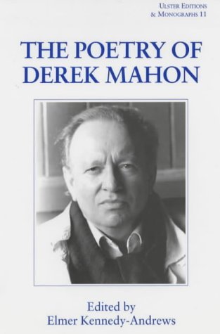 Stock image for The Poetry of Derek Mahon for sale by Better World Books