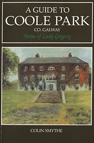 9780861404506: A Guide to Coole Park, Co. Galway, Home of Lady Gregory [Idioma Ingls]