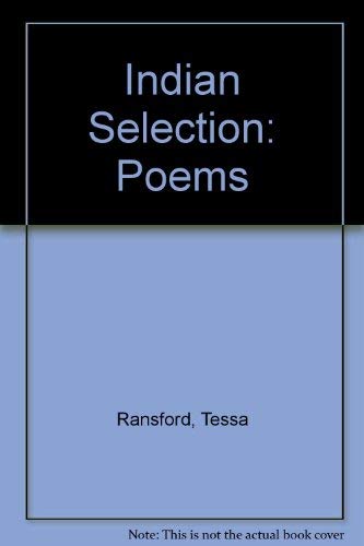 Beispielbild fr Indian Selection: Poems zum Verkauf von The Poetry Bookshop : Hay-on-Wye