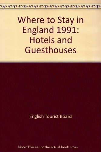 Beispielbild fr Where to Stay in England 1991: Hotels and Guesthouses zum Verkauf von AwesomeBooks