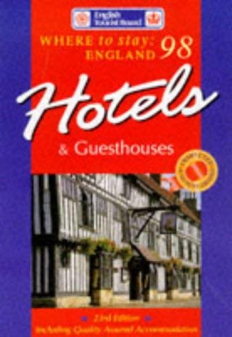 Imagen de archivo de Hotels and Guesthouses (Where to stay England 98) a la venta por Goldstone Books