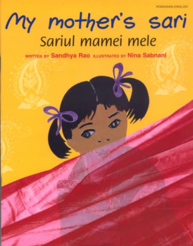 Imagen de archivo de My Mother's Sari [Romanian-English] a la venta por Shalimar Books