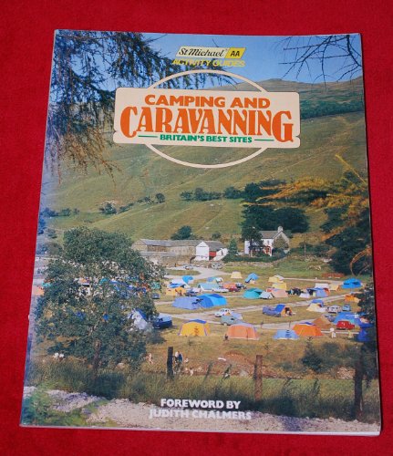 Beispielbild fr Camping and Caravanning: Britain's Best Sites: a St Michael Activity Guide zum Verkauf von Silver Trees Books