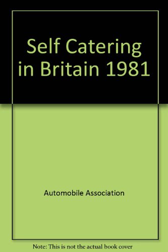 Self Catering in Britain (9780861450435) by Automobile Association