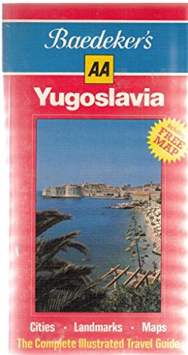 Stock image for Baedeker's Yugoslavia (AA Baedeker's) for sale by WorldofBooks