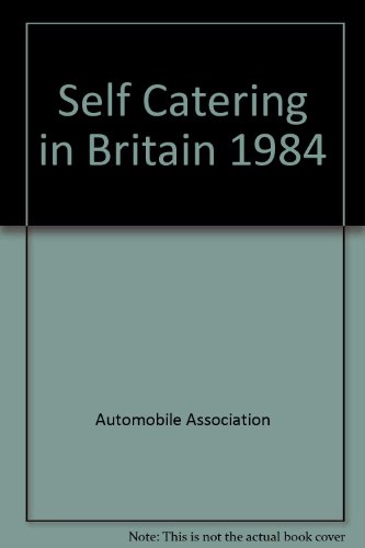 Self Catering in Britain (9780861451890) by Automobile Association Of Great Britain