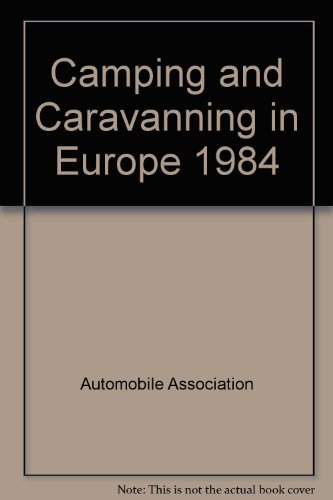 Camping and Caravanning in Europe (9780861451999) by Automobile Association