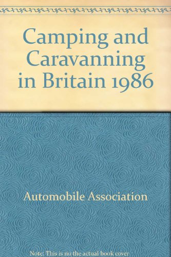 AA Camping and Caravanning in Britain 1986