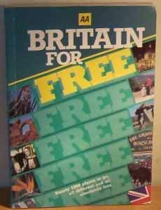 Stock image for Britain for Free for sale by Goldstone Books
