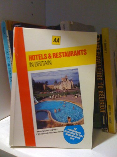 Aa Hotels and Restaurants in Britain (9780861453801) by Automobile Association (Great Britain)