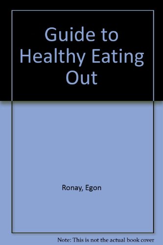 Stock image for Guide to Healthy Eating Out for sale by AwesomeBooks