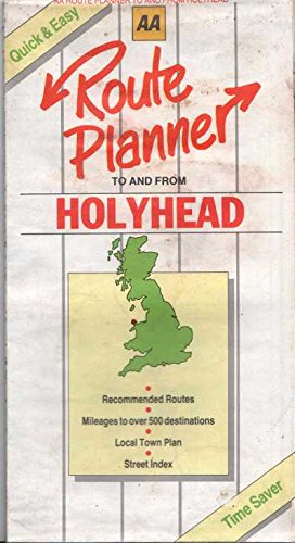 Routeplanner to and from Holyhead (9780861455393) by Automobile Association