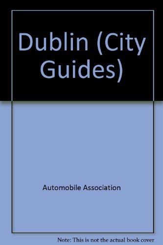 AA Dublin City Guide (9780861456529) by [???]