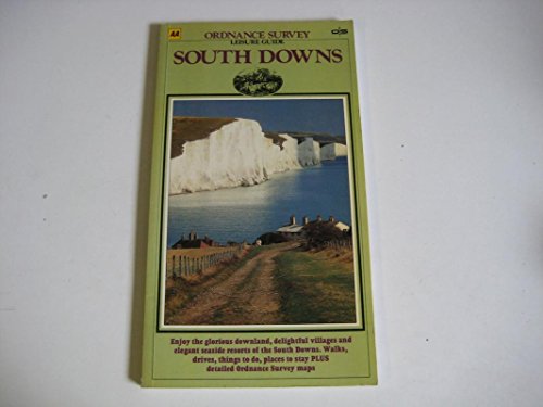 9780861456574: South Downs (Ordnance Survey/AA Leisure Guides)