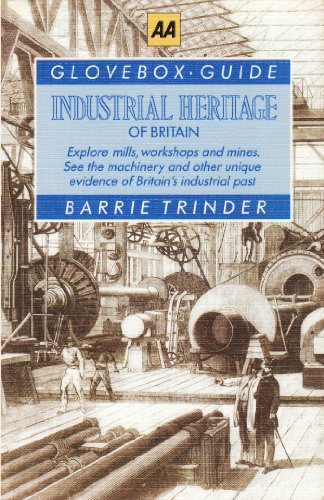 Beispielbild fr Industrial Heritage of Britain - AA Glovebox Guide zum Verkauf von WorldofBooks