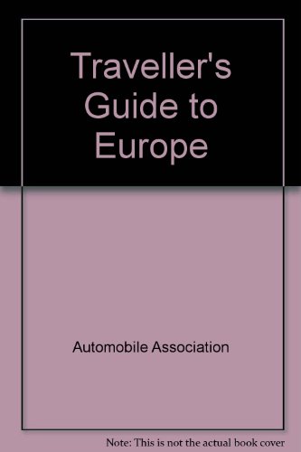 Traveller's Guide to Europe (9780861457779) by Automobile Association