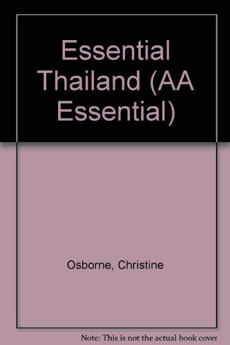 Stock image for Essential Thailand (AA Essential) for sale by AwesomeBooks