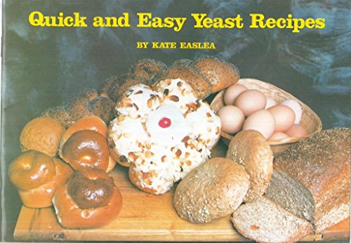Imagen de archivo de Quick and Easy Yeast Recipes a la venta por WorldofBooks
