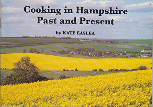 Imagen de archivo de Cooking in Hampshire, Past and Present a la venta por WorldofBooks