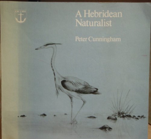 Beispielbild fr A Hebridean Naturalist zum Verkauf von WorldofBooks