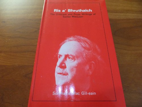 Stock image for Ris a'Bhruthaich: Criticism and Prose Writings of Sorley Maclean for sale by WorldofBooks