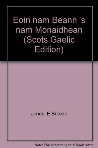 9780861520770: Eoin nam Beann 's nam Monaidhean