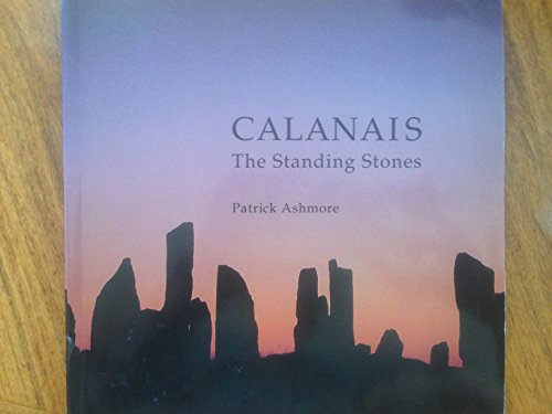 Imagen de archivo de Calanais: The standing stones a la venta por WorldofBooks