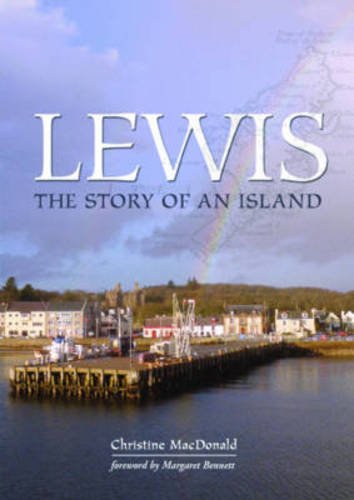 Stock image for Lewis: The Story of an Island for sale by Goldstone Books