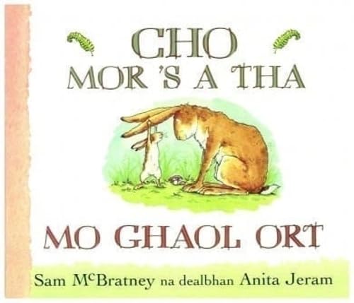 Stock image for Cho Mor's a Tha Mo Ghaol Ort for sale by Blackwell's