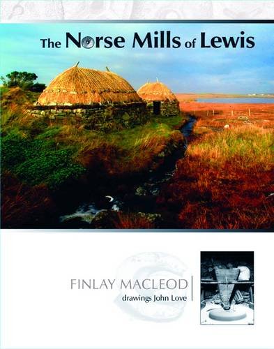 Stock image for The Norse Mills of Lewis for sale by Blackwell's