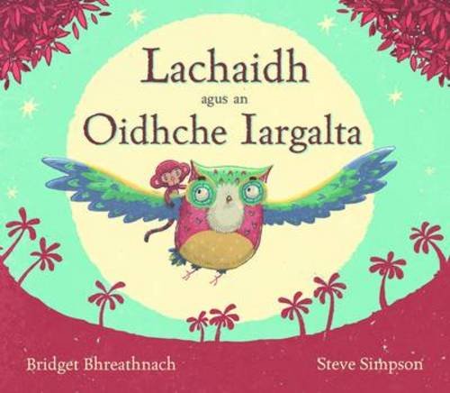 Stock image for Lachaidh Agus an Oidhche Iargalta for sale by AwesomeBooks