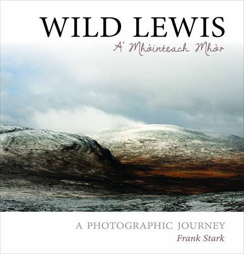 Beispielbild fr Wild Lewis: A' Mhointeach Mhor zum Verkauf von WorldofBooks