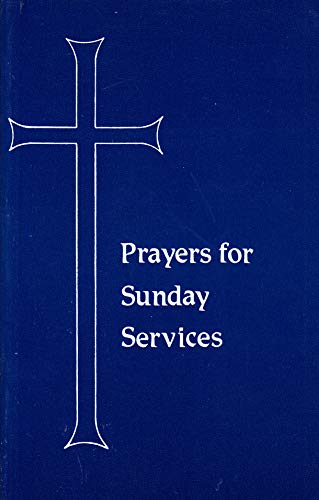 Beispielbild fr Prayers for Sunday Services zum Verkauf von Better World Books