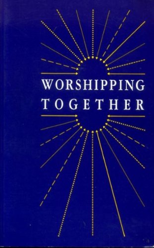 Beispielbild fr Worshipping Together (Windows on Theology) (Windows on Theology) zum Verkauf von WorldofBooks