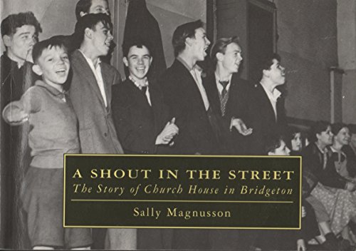 9780861531509: A Shout in the Street: Story of Church House in Bridgeton