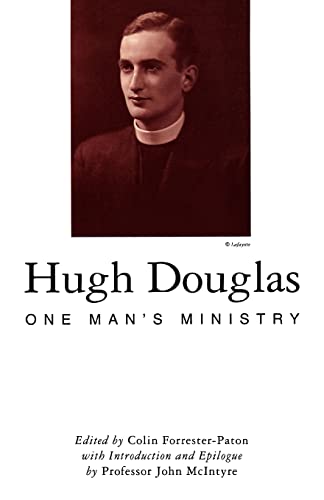Beispielbild fr Hugh Douglas: One Man's Ministry zum Verkauf von WorldofBooks
