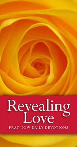 9780861538058: Revealing Love: Pray Now Daily Devotions
