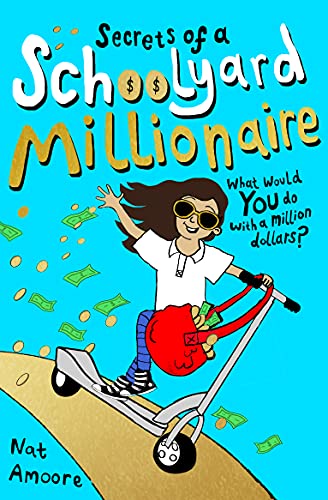 Beispielbild fr SECRETS OF A SCHOOLYARD MILLIONAI zum Verkauf von Revaluation Books