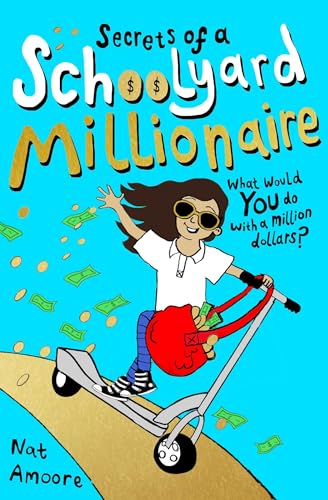 Imagen de archivo de Secrets of a Schoolyard Millionaire a la venta por SecondSale