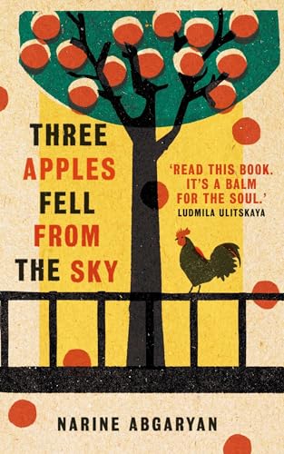 Stock image for Three Apples Fell from the Sky: The International Bestseller for sale by HPB Inc.