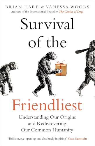Stock image for Survival of the Friendliest for sale by Blackwell's