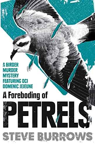 Beispielbild fr A Foreboding of Petrels: Birder Murder Mysteries zum Verkauf von WorldofBooks