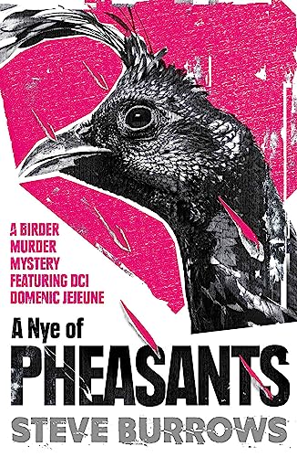 Stock image for A Nye of Pheasants: Birder Murder Mysteries for sale by WorldofBooks