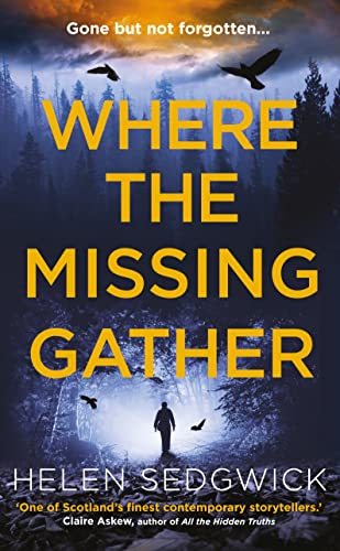 Imagen de archivo de Where the Missing Gather: Helen Sedgwick saw into the future and that future is now! Lemn Sissay, author of My Name Is Why a la venta por ThriftBooks-Atlanta