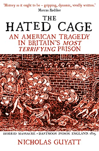 Stock image for The Hated Cage: An American Tragedy in Britain  s Most Terrifying Prison for sale by WorldofBooks