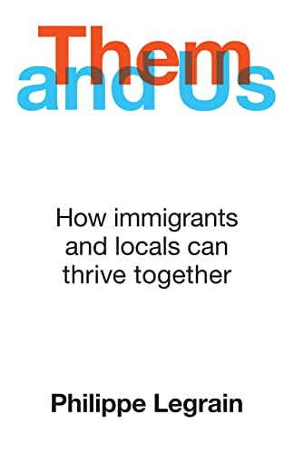 Beispielbild fr Them and Us: How immigrants and locals can thrive together zum Verkauf von WorldofBooks