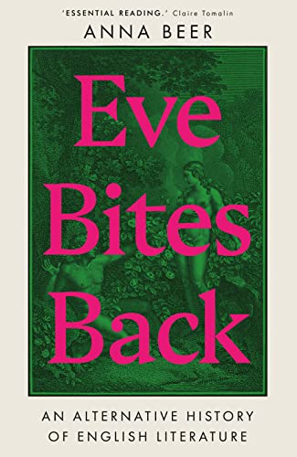Beispielbild fr Eve Bites Back : An Alternative History of English Literature zum Verkauf von Better World Books